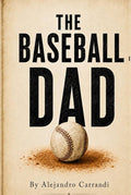 The Baseball Dad Book