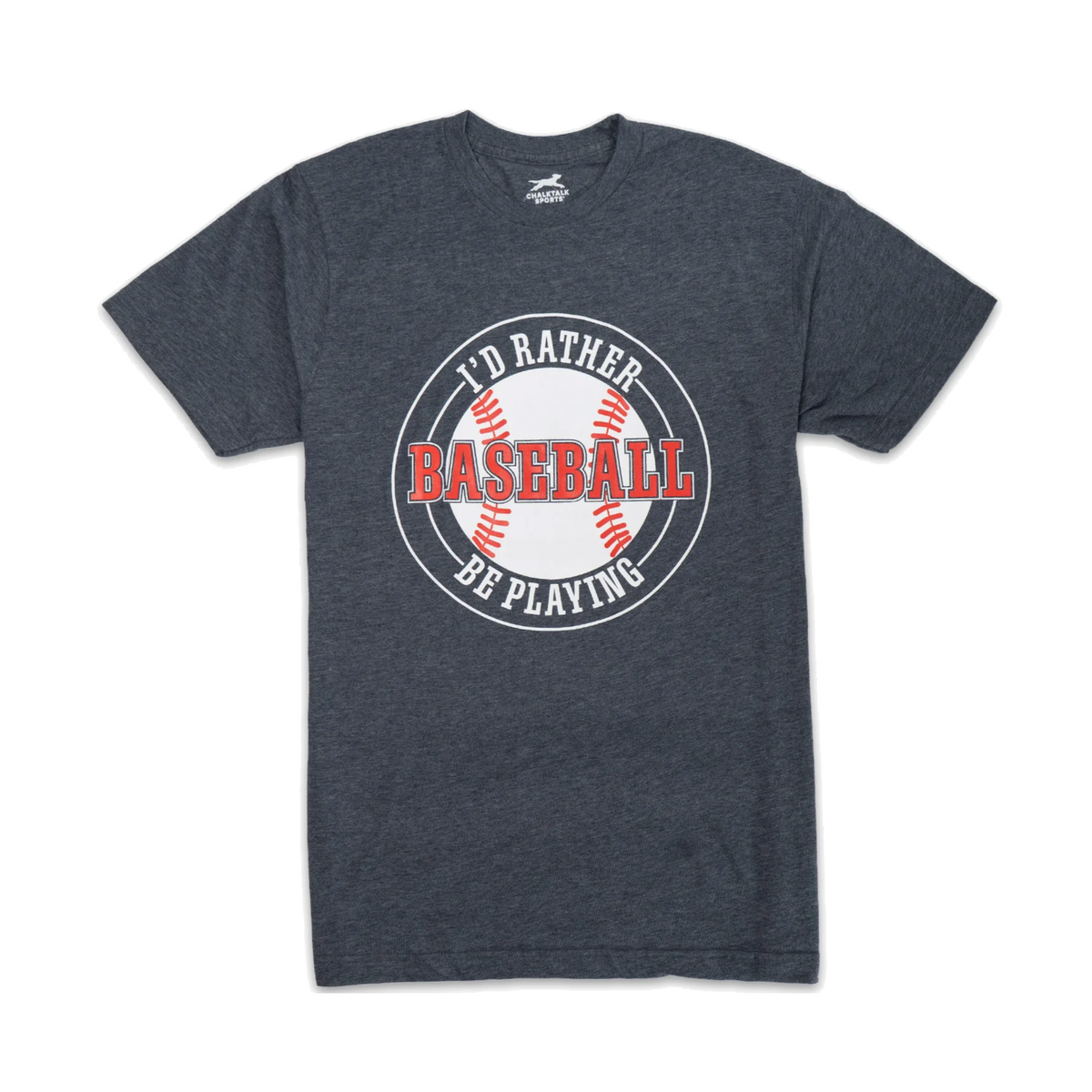 I'd Rather Be Playing Baseball T Shirt