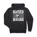 Raised in a Cage Hooded Sweatshirt